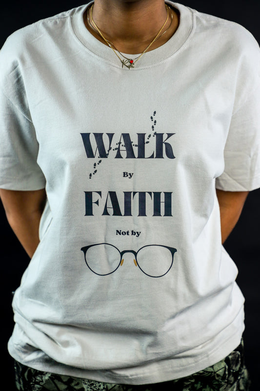 Walk by Faith